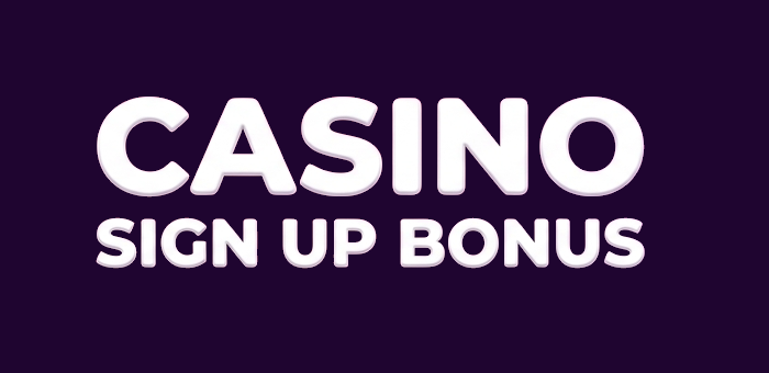 Casino Sign Up Bonus